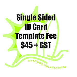 Single Sided ID  Template Fee